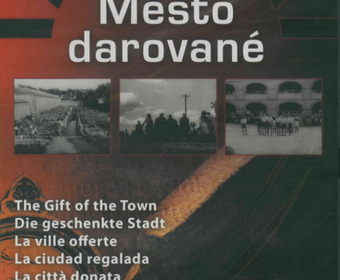 Geschenkte Stadt, Město darované. © Památník Terezín